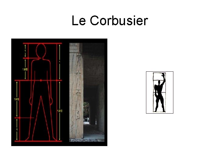 Le Corbusier 