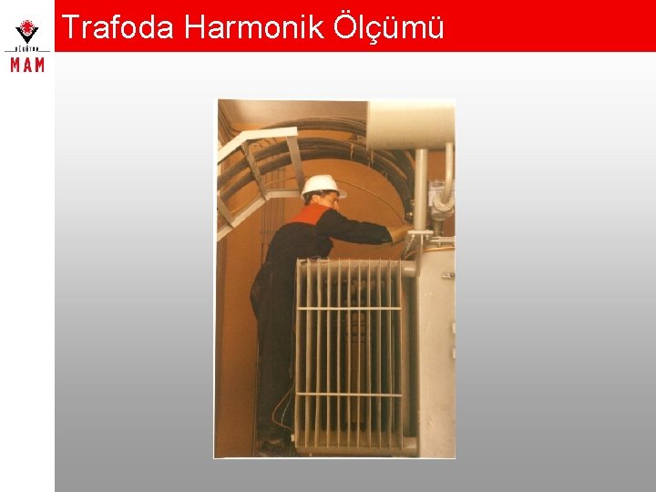 Trafoda Harmonik Ölçümü 