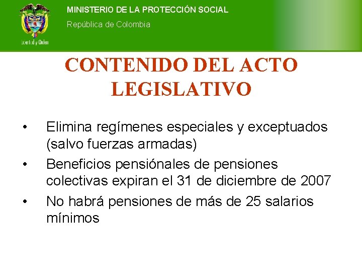 MINISTERIO DE LA PROTECCIÓN SOCIAL Ministerio de de la Colombia Protección Social República de