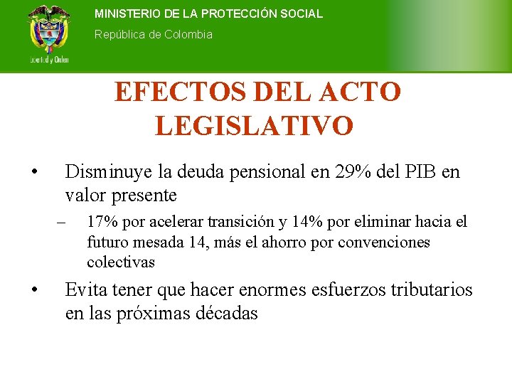 MINISTERIO DE LA PROTECCIÓN SOCIAL Ministerio de de la Colombia Protección Social República de
