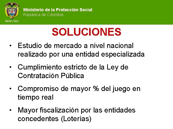 Ministerio de la Protección Social República de Colombia SOLUCIONES • Estudio de mercado a