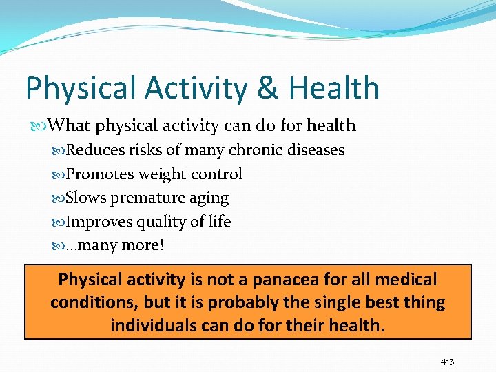 Physical Activity & Health What physical activity can do for health Reduces risks of