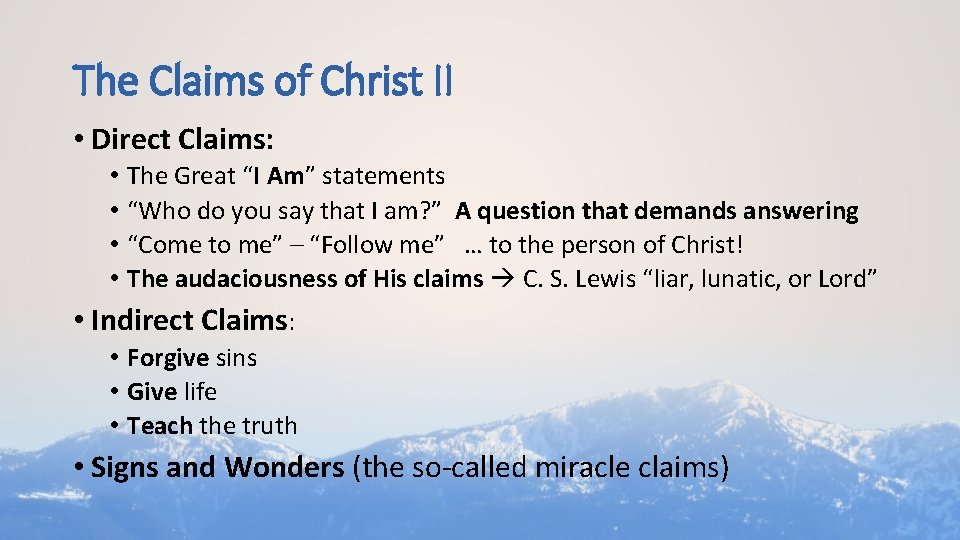The Claims of Christ II • Direct Claims: • • The Great “I Am”