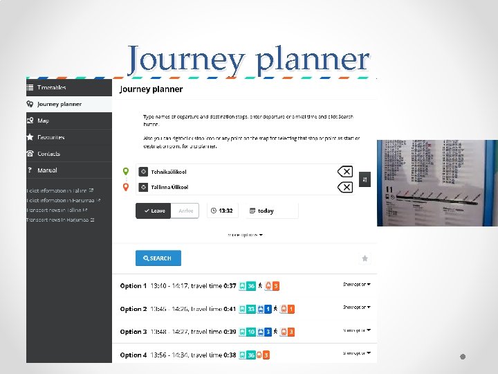 Journey planner • Or www. peatus. ee 