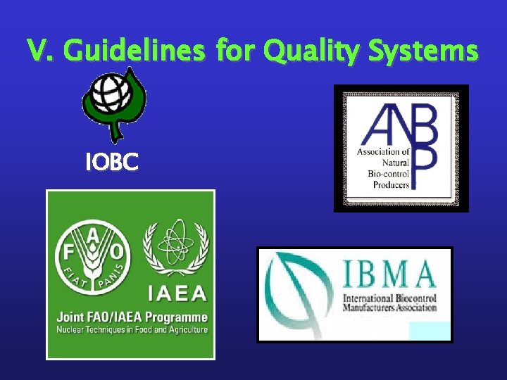 V. Guidelines for Quality Systems IOBC 