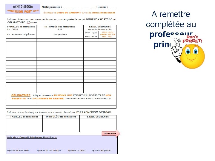 A remettre complétée au professeur principal A remettre complétée au professeur principal