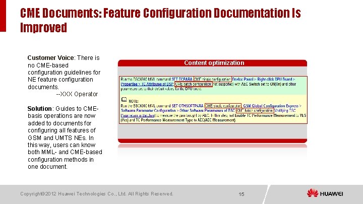 CME Documents: Feature Configuration Documentation Is Improved Customer Voice: There is no CME-based configuration