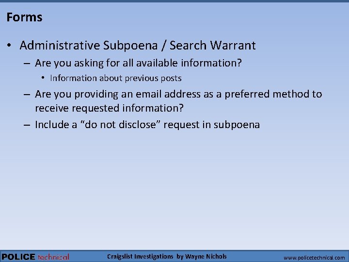 Forms • Administrative Subpoena / Search Warrant – Are you asking for all available