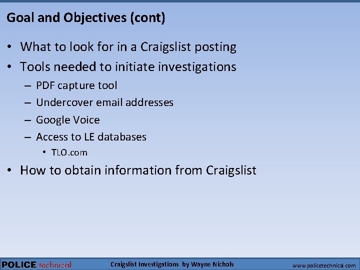Goal and Objectives (cont) • What to look for in a Craigslist posting •
