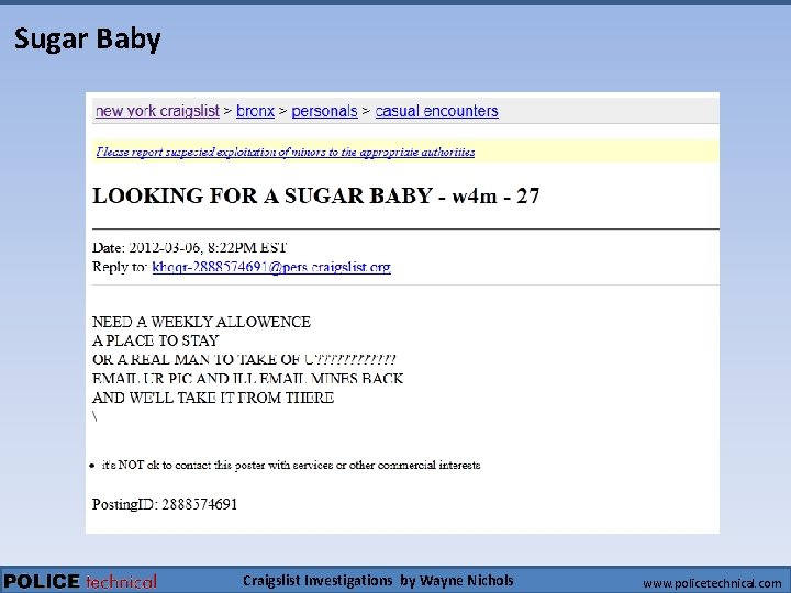 Sugar Baby Craigslist Investigations by Wayne Nichols www. policetechnical. com 