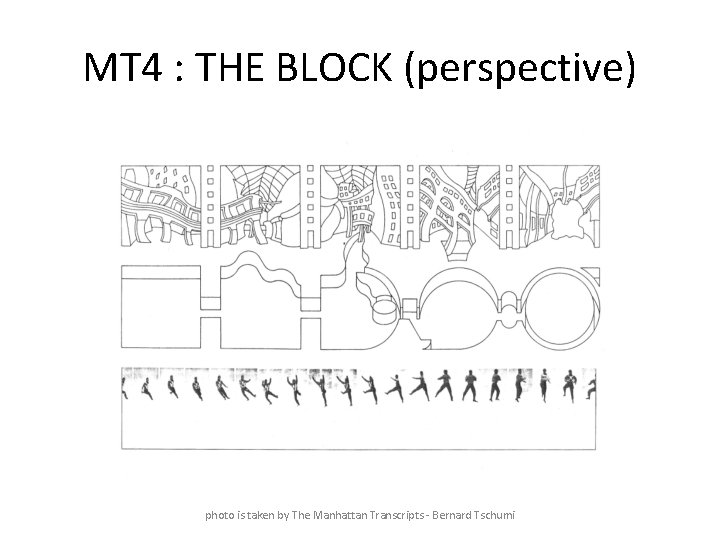 MT 4 : THE BLOCK (perspective) photo is taken by The Manhattan Transcripts -
