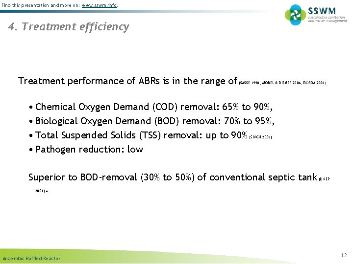 Find this presentation and more on: www. sswm. info. 4. Treatment efficiency Treatment performance