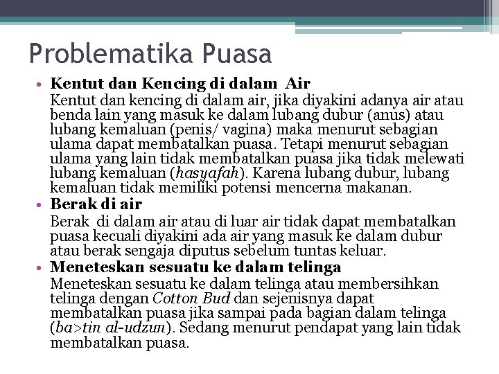 Problematika Puasa • Kentut dan Kencing di dalam Air Kentut dan kencing di dalam