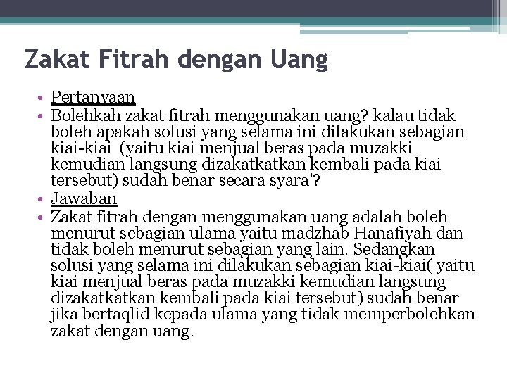 Zakat Fitrah dengan Uang • Pertanyaan • Bolehkah zakat fitrah menggunakan uang? kalau tidak