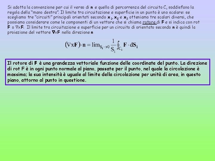 Si adotta la convenzione per cui il verso di n e quello di percorrenza