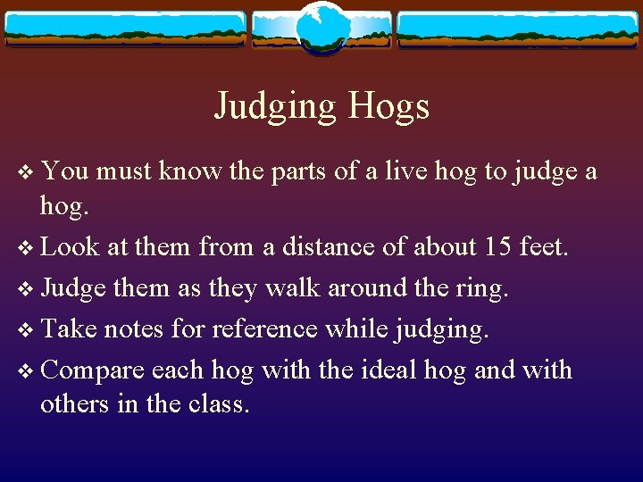 Judging Hogs v You must know the parts of a live hog to judge