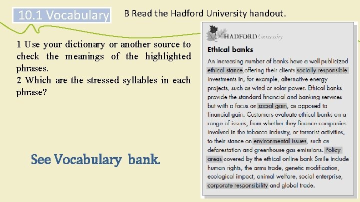 10. 1 Vocabulary B Read the Hadford University handout. 1 Use your dictionary or