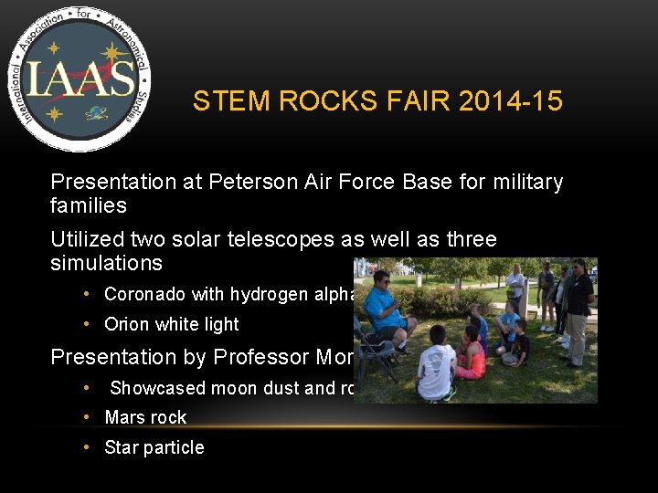 STEM ROCKS FAIR 2014 -15 Presentation at Peterson Air Force Base for military families STEM ROCKS FAIR 2014 -15 Presentation at Peterson Air Force Base for military families