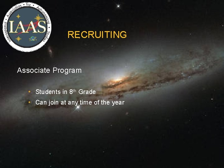 RECRUITING Associate Program • Students in 8 th Grade • Can join at any RECRUITING Associate Program • Students in 8 th Grade • Can join at any
