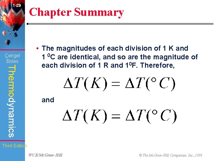 1 -29 Çengel Boles Chapter Summary Thermodynamics • The magnitudes of each division of