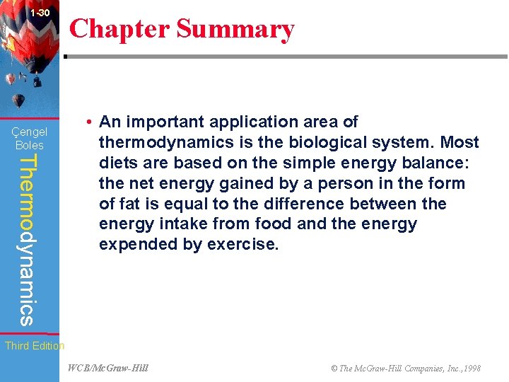 1 -30 Çengel Boles Chapter Summary Thermodynamics • An important application area of thermodynamics
