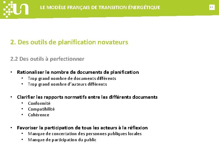 LE MODÈLE FRANÇAIS DE TRANSITION ÉNERGÉTIQUE 2. Des outils de planification novateurs 2. 2