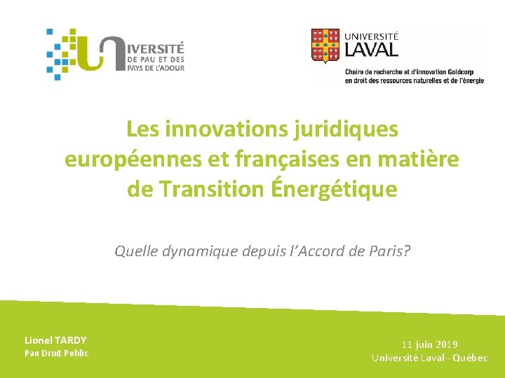 Les innovations juridiques européennes et françaises en matière de Transition Énergétique Quelle dynamique depuis