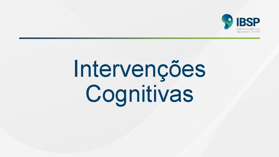 Intervenções Cognitivas 