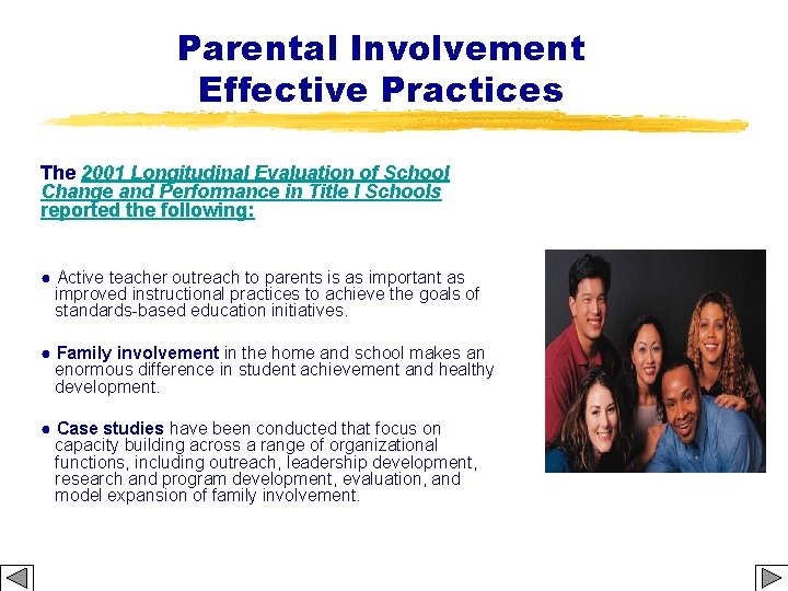 Parental Involvement Effective Practices The 2001 Longitudinal Evaluation of School Change and Performance in