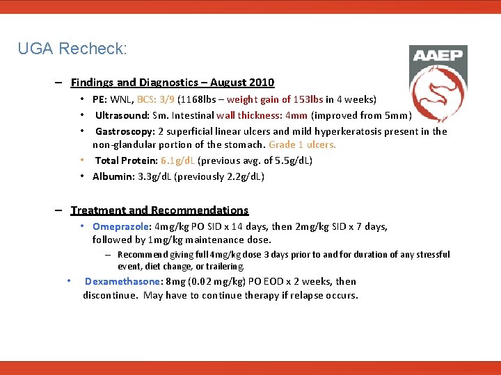  UGA Recheck: – Findings and Diagnostics – August 2010 • PE: WNL, BCS: