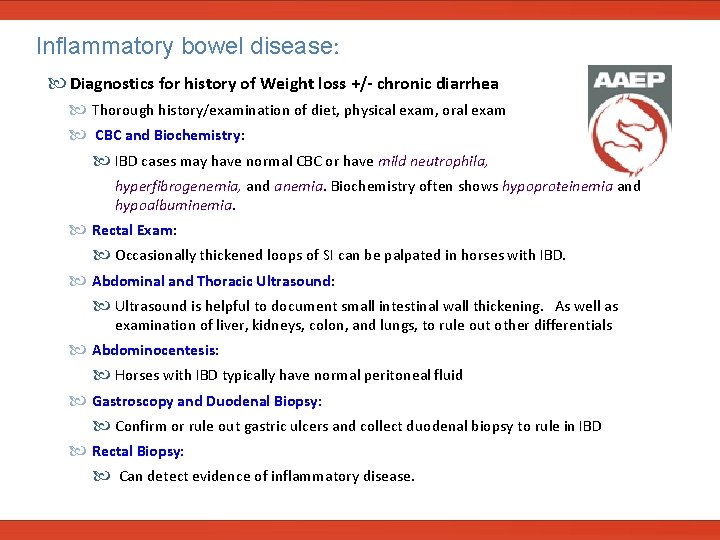  Inflammatory bowel disease: Diagnostics for history of Weight loss +/- chronic diarrhea Thorough