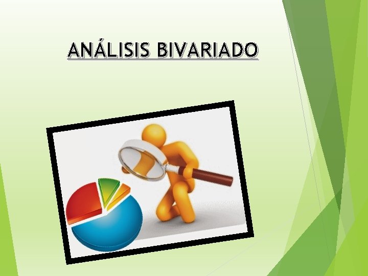 ANÁLISIS BIVARIADO 