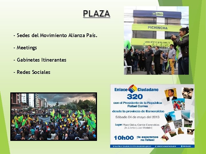 PLAZA - Sedes del Movimiento Alianza País. - Meetings - Gabinetes Itinerantes - Redes