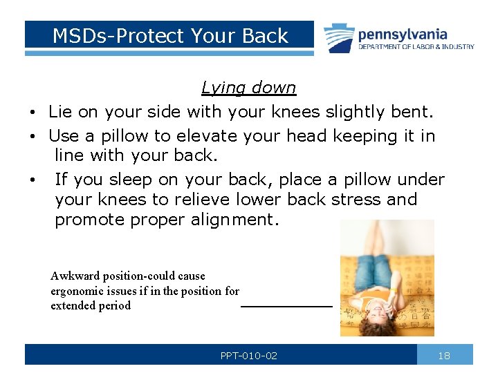 MSDs-Protect Your Back Lying down • Lie on your side with your knees slightly