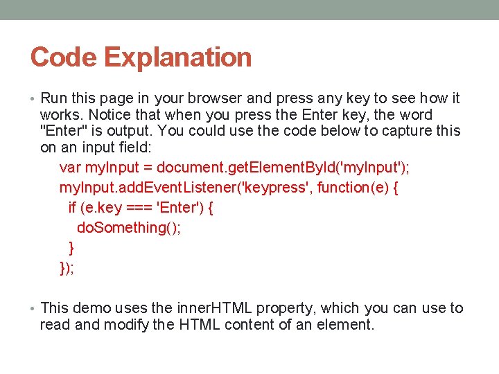 Code Explanation • Run this page in your browser and press any key to