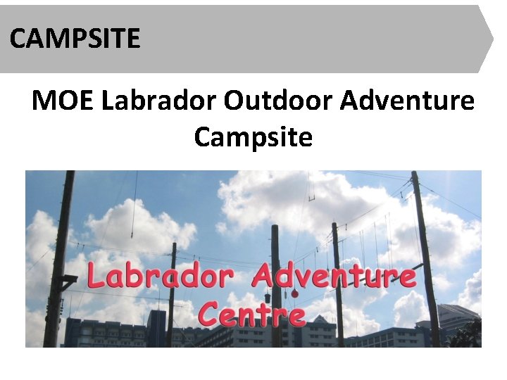 CAMPSITE MOE Labrador Outdoor Adventure Campsite 