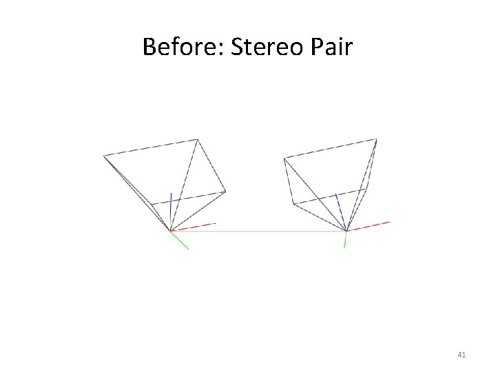 Before: Stereo Pair 41 