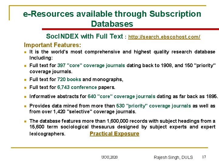 e-Resources available through Subscription Databases Soc. INDEX with Full Text : http: //search. ebscohost.