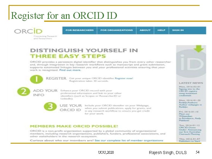 Register for an ORCID ID UOU, 2020 Rajesh Singh, DULS 54 