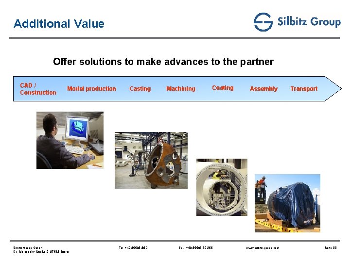 Additional Value Offer solutions to make advances to the partner CAD / Construction Model