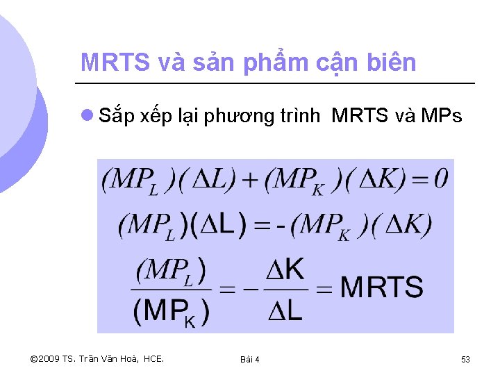 MRTS và sản phẩm cận biên l Sắp xếp lại phương trình MRTS và