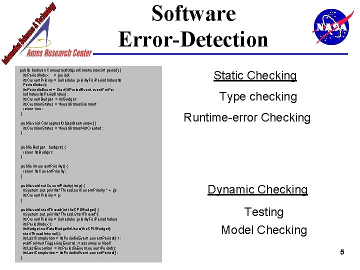 Software Error-Detection public boolean Conceptual. Object. Constructor (int period) { its. Period. Index =