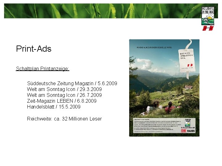 Print-Ads Schaltplan Printanzeige: Süddeutsche Zeitung Magazin / 5. 6. 2009 Welt am Sonntag Icon