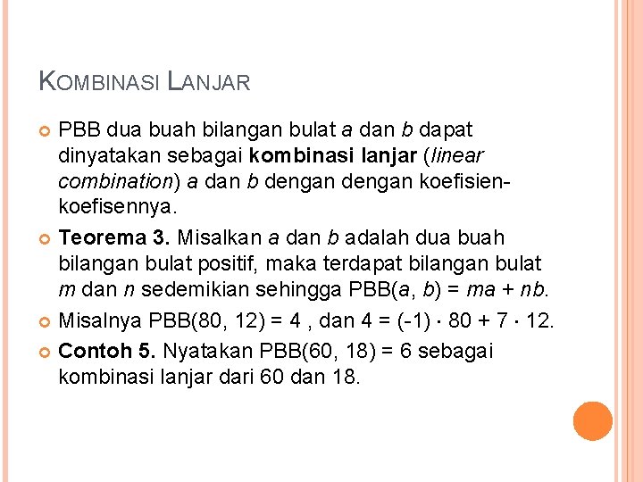 KOMBINASI LANJAR PBB dua buah bilangan bulat a dan b dapat dinyatakan sebagai kombinasi