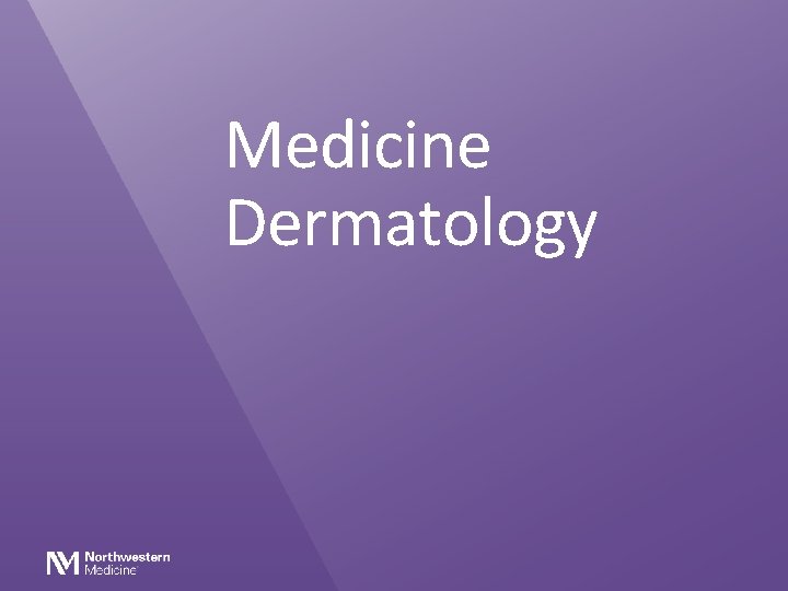 Medicine Dermatology 