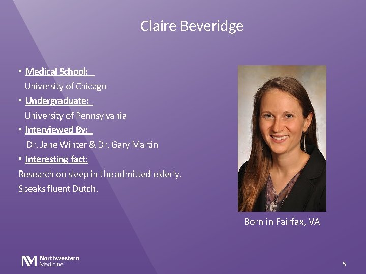 Claire Beveridge • Medical School: University of Chicago • Undergraduate: University of Pennsylvania •