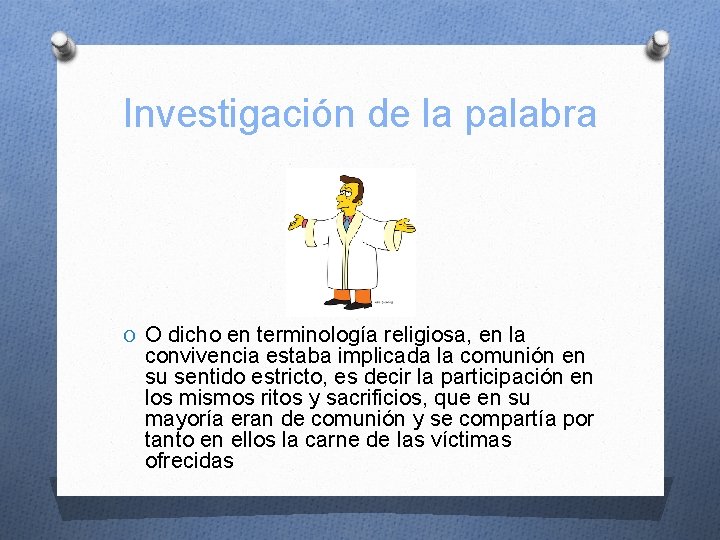 Investigación de la palabra O O dicho en terminología religiosa, en la convivencia estaba