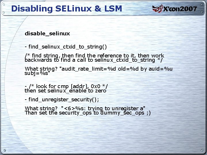 Disabling SELinux & LSM disable_selinux - find_selinux_ctxid_to_string() /* find string, then find the reference