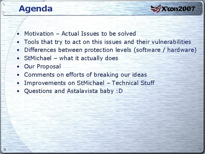 Agenda • • Motivation – Actual Issues to be solved Tools that try to