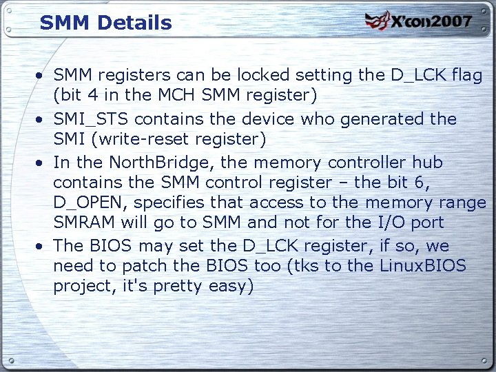 SMM Details • SMM registers can be locked setting the D_LCK flag (bit 4